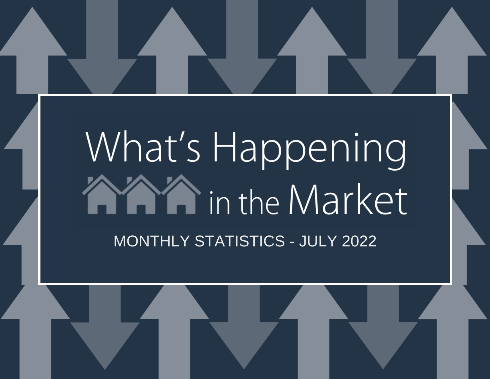 what's happening in the market july 2022