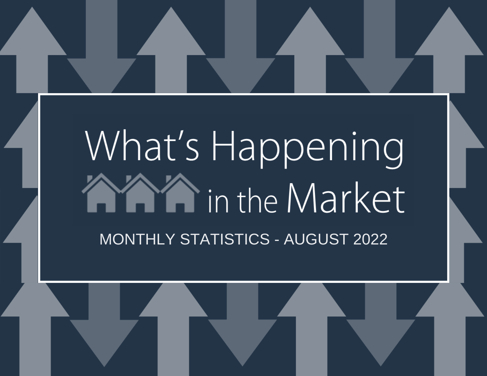 August 2022 Real Estate Market